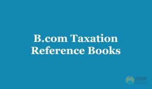 B.com Taxation Reference Books PDF & Recommended Authors