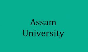 Assam University Admission