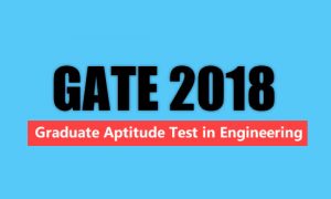 GATE 2018 - Graduate aptitude test in engineering