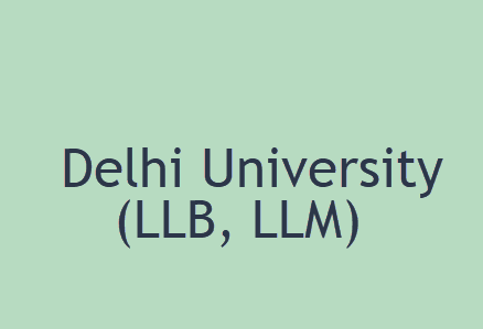 Delhi University – LLB | LLM 2019 Application Form, Registration, Date ...