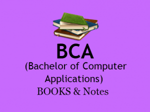 BCA Books & Notes For All Semesters in PDF - 1st, 2nd , 3rd Year