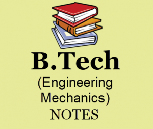 Engineering Mechanics Pdf 1st year Notes Pdf