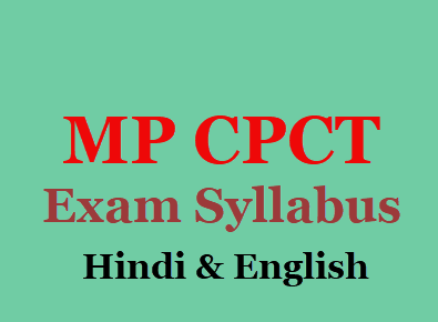 MP CPCT Exam Syllabus 2018 PDF - In Hindi & English