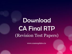 CA Final RTP - Download Revision Test papers
