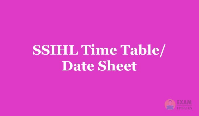 SSIHL Time Table 2019, Exam Dates For UG/PG Courses of 1st 2nd 3rd year - Sri Sathya Sai Institute of Higher Learning