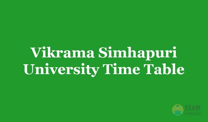 Vikrama Simhapuri University Time Table 2019, Exam Dates - 1st 2nd 3rd year – VSU PGCET