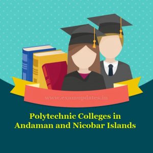 Polytechnic Colleges in Andaman and Nicobar Islands