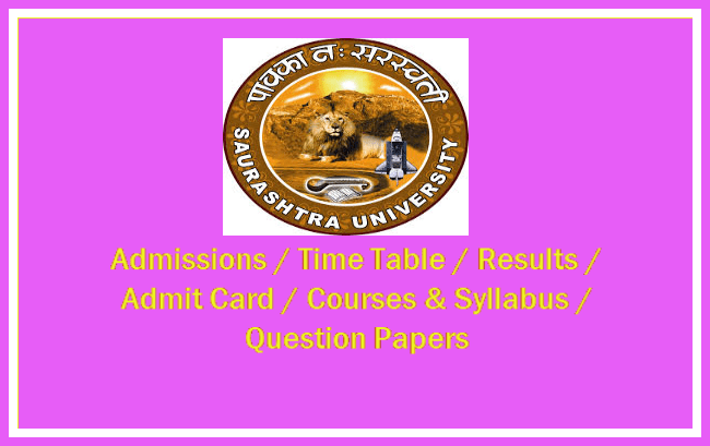Saurashtra University Time Table, Saurashtra University Result, Saurashtra University Courses, Saurashtra University Admit card