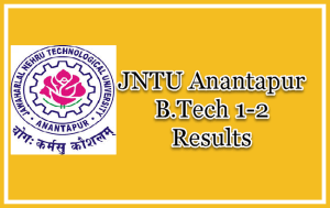 JNTU Anantapur B.Tech 1-2 Results