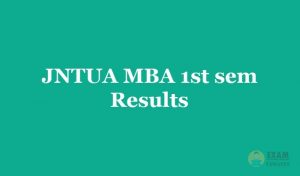 JNTUA MBA 1st sem Results 2019 - 1st Year Regular/Supply, Mid, Sem Exams