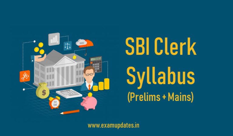 SBI Clerk Prelims Syllabus 2018 - Topics, Marks, New Exam Pattern & Weightage