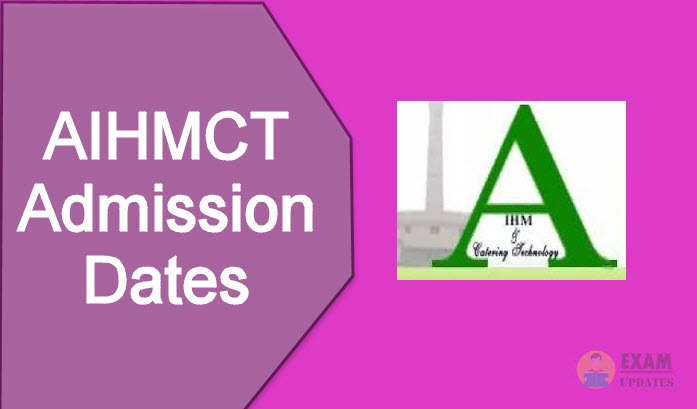 AIHMCT Admission Dates
