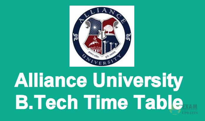Alliance University Btech Time Table, Alliance University B.Tech Time Table