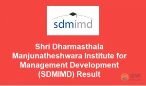 SDMIMD Result, Shri Dharmasthala Manjunatheshwara Institute for Management Development (SDMIMD) Result