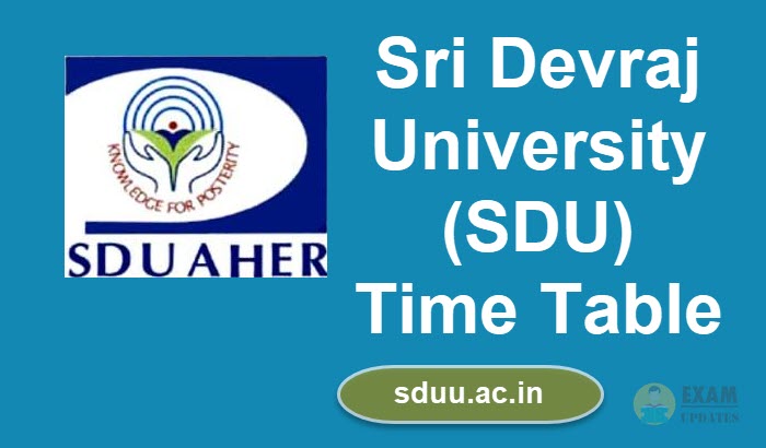 Sri Devraj Urs (SDU) University Time Table, Sri Devraj University (SDU) Time Table