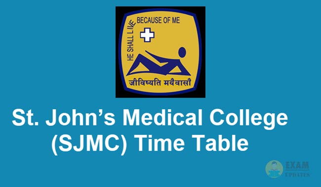 St. John’s Medical College (SJMC) Time Table