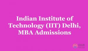 IIT Delhi MBA Application Form
