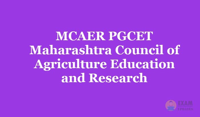 MCAER PGCET - Maharashtra Council of Agriculture Education and Research
