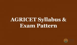 AGRICET Syllabus & Exam Pattern [year] - Download Agriculture Common Entrance Test Syllabus