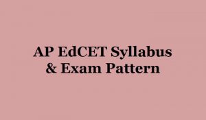 AP Edcet Syllabus & Exam Pattern