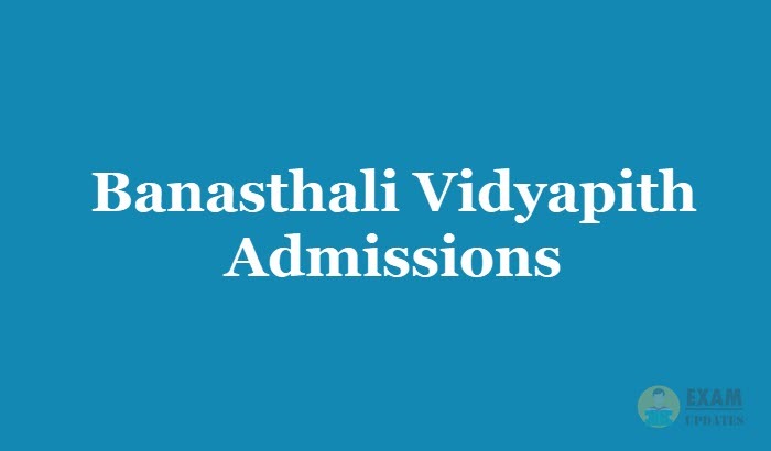 Banasthali Vidyapith 2023 Admissions