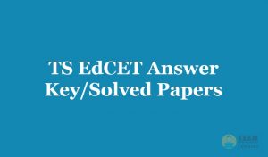 TS EdCET Answer Key 2019 pdf Download - Release Date