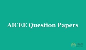 AICEE Question Papers 2018 - Download AICEE Entrance Exam Previous Quesetion Papers PDF