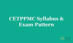 CETPPMC Syllabus & Exam Pattern 2019 - Download CETPPMC Syllabus 2019 PDF