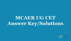 MCAER UG CET Answer Key 2018 - Download MCAER Entrance Exam Key/Solutions