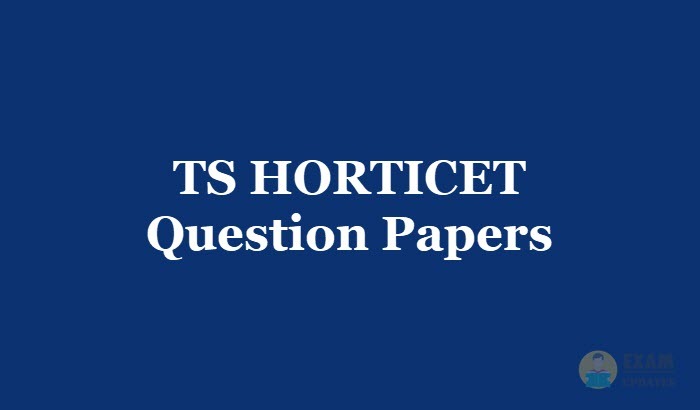 TS HORTICET Question Papers 2018 - Download Telangana Sample Question Papers PDF