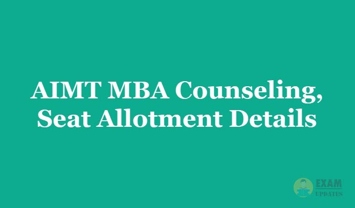 AIMT MBA Counseling 2019 - Check the AIMT MBA Seat Allotment Details PDF