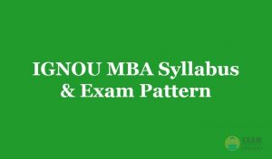 IGNOU MBA Syllabus & Exam Pattern [year] - Download the IGNOU MBA Entrance Syllabus PDF