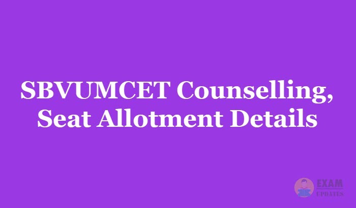 SBVUMCET Counselling 2019 - Check the SBVUMCET Seat Allotment Details