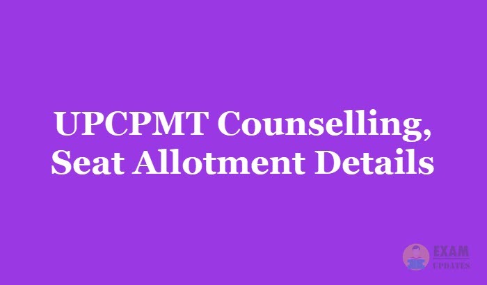 UPCPMT Counselling 2019 - Check the UPCPMT Seat Allotment Details
