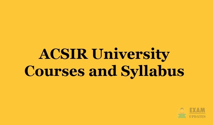 ACSIR University Courses and Syllabus | PDF | Download Here