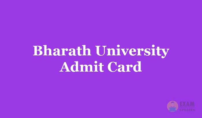 Bharath University Admit Card 2019 | Download Here