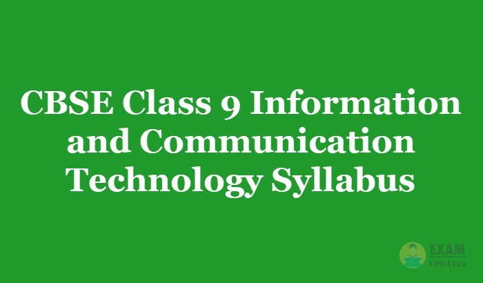 CBSE Class 9 Information and Communication Technology Syllabus [year]