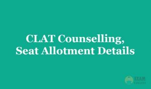 CLAT Counselling 2019 - Check the CLAT Entrance Test Seat Allotment Details