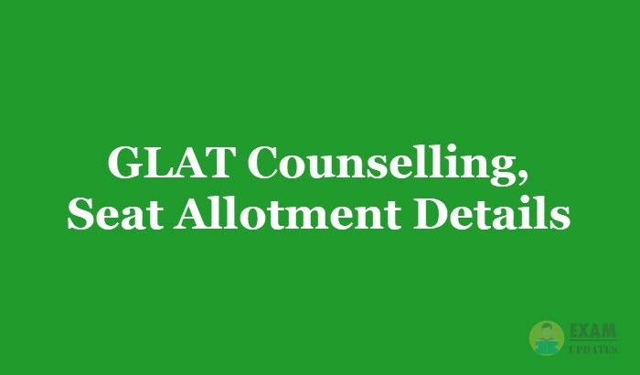 GLAT Counselling 2019 - Check the Geeta Law Admission Test Counselling, Seat Allotment Details
