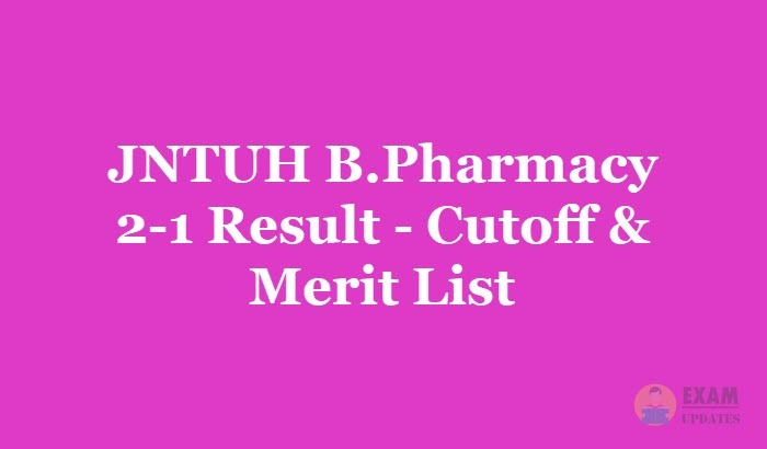 JNTUH B.Pharmacy 2-1 Result 2019 - Regular/Supply, Sem Exams