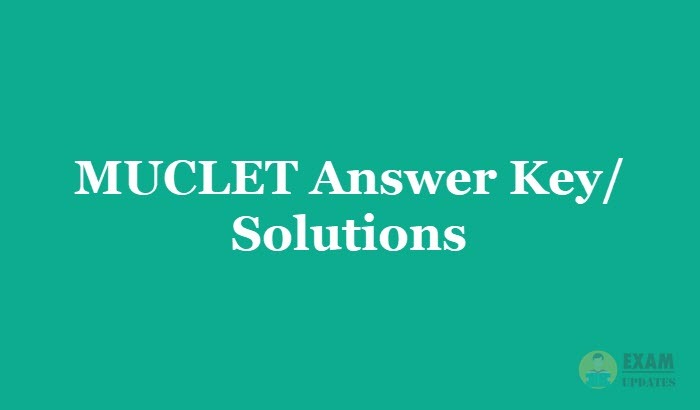MUCLET Answer Key 2019 - Download the MUCLET Entrance Test Solutions PDF