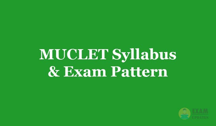 MUCLET Syllabus & Exam Pattern [year] - Download the MUCLET Entrance Test Syllabus PDF