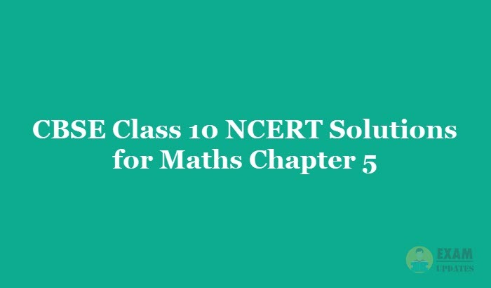 CBSE Class 10 NCERT Solutions for Maths Chapter 5, Arithemetic Progression