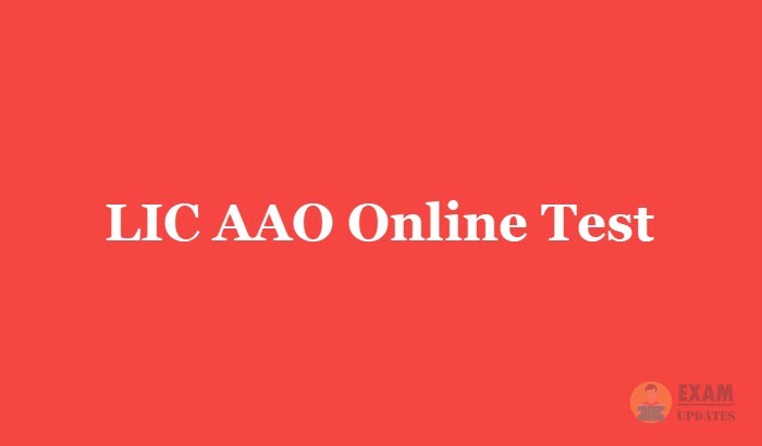 LIC AAO Online Test 2019 - Free Mock Test Series for Exam Preparation