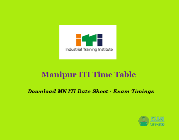 Manipur ITI Time Table - Download MN ITI Date Sheet - Exam Timings