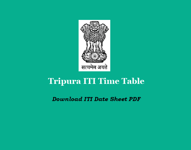 Tripura ITI Time Table - Download ITI Date Sheet PDF