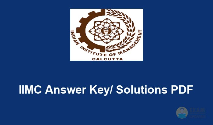 IIMC Answer Key 2020 - Solved Question Paper, Solution Key @ PDF Download