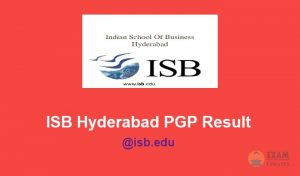 ISB Hyderabad PGP Result 2020 - Check ISB Hyderabad Cutoff Marks, Marks Sheet