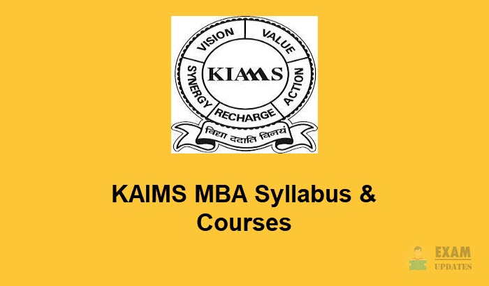 KAIMS MBA Syllabus & Courses [year] - Download KAIMS Entrance Test Syllabus PDF