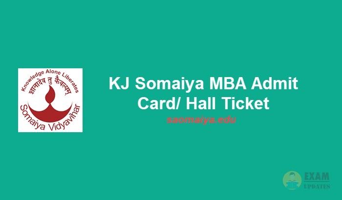 KJ Somaiya MBA Admit Card 2020 - Download & Print PDF in official site